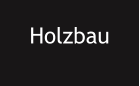 Holzbau