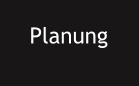 Planung